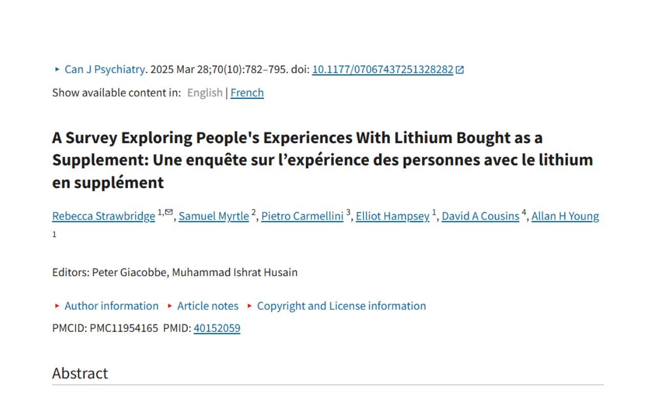 A survey exploring people's experiences with lithium bought as a supplement: Une enquête sur l'expérience des personnes avec le lithium en supplément. The article is from Can J Psychiatry, published March 28, 2025.